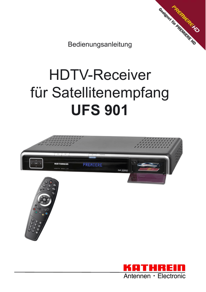 Bedienungsanleitung, HDTVReceiver UFS 901 Manualzz