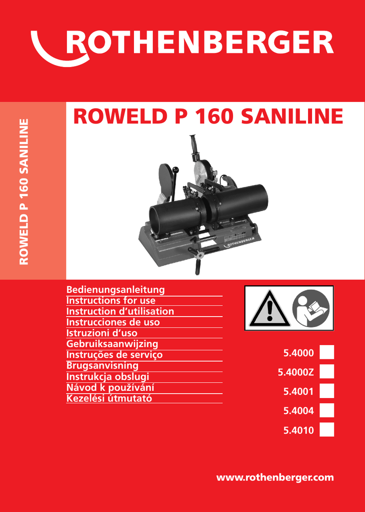 Machine à souder les tubes en plastique ROWELD® P 160 SANILINE de diamètre  40 - 160 mm