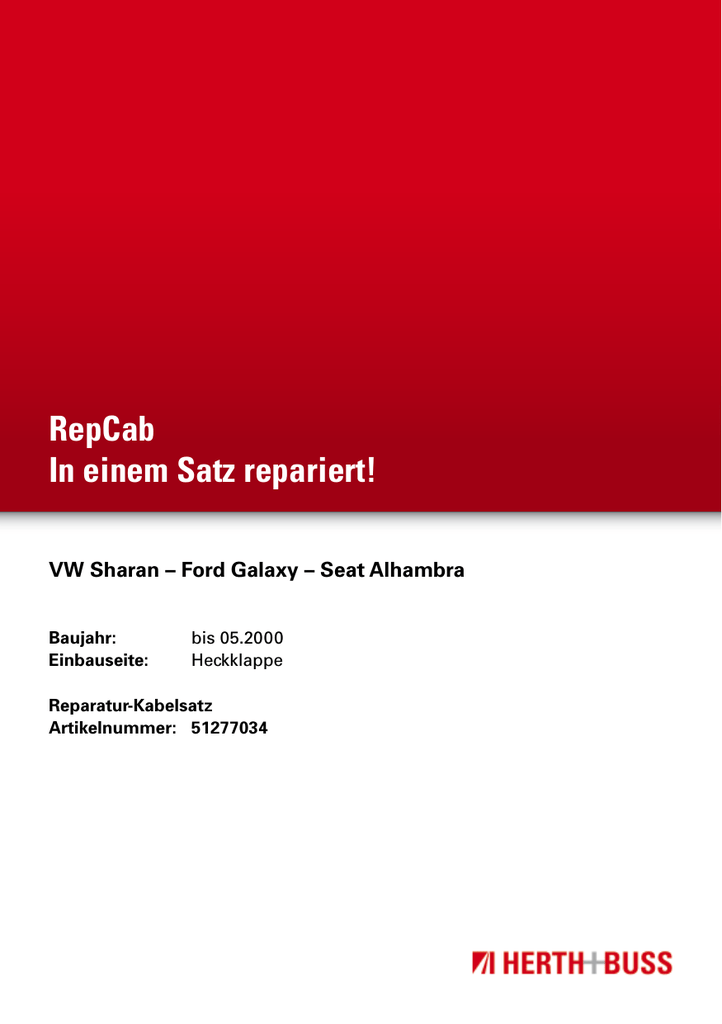 Kabelbaum-Reparatursatz Kabelsatz VW Sharan FORD Galaxy SEAT Alhambra alle Bj.