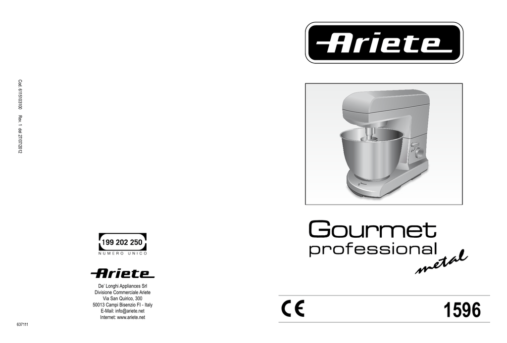 Ariete 1596 Gourmet Professional Metal Impastatrice Capacità 4, 2