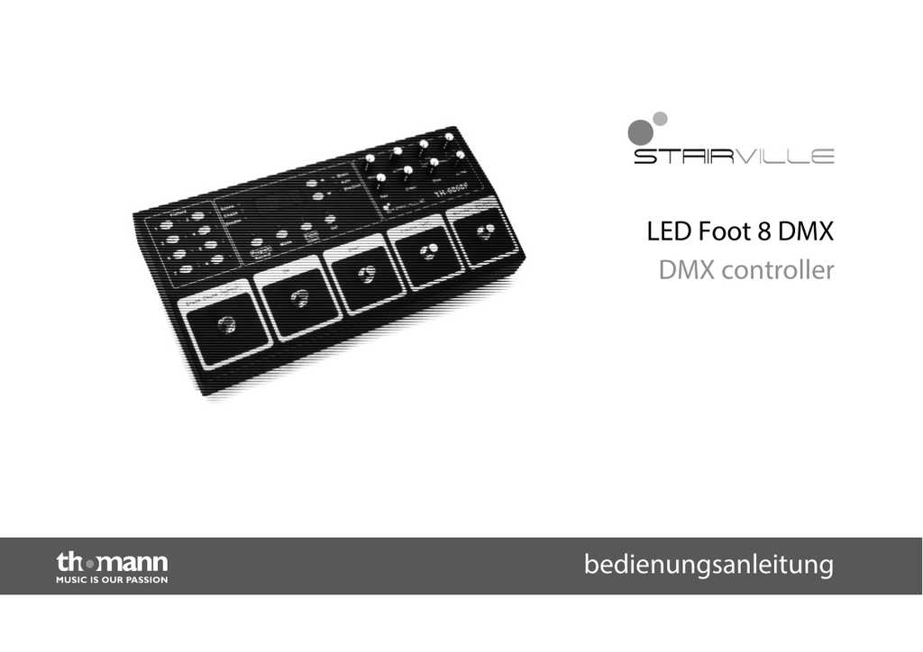 LED Foot 8 DMX DMX controller bedienungsanleitung Manualzz
