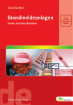 Brandmeldeanlagen Fachbuch: Planung, Errichtung, Betrieb