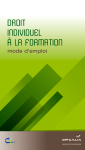 Droit individuel &agrave; la formation - Mode d'emploi