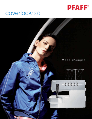 Pfaff coverlock 3.0 Manuel du propriétaire | Manualzz