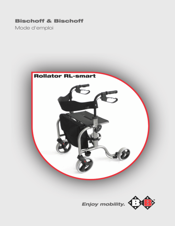 Bischoff & Bischoff Mode D`emploi Rollator RL | Manualzz