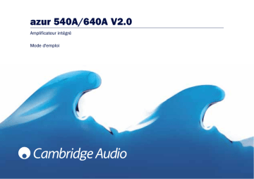 Cambridge Audio Azur 540A V1/V2 Manuel utilisateur | Manualzz