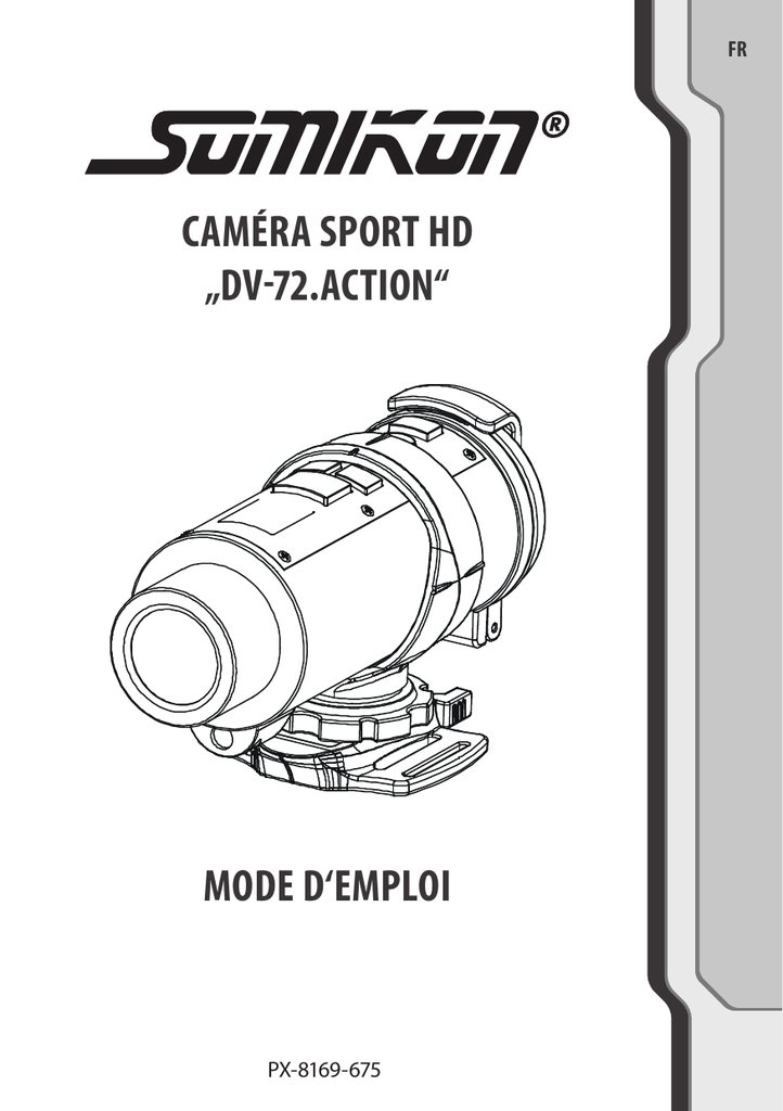 CAMÉRA SPORT HD „DV72.ACTION“ MODE D`EMPLOI Manualzz