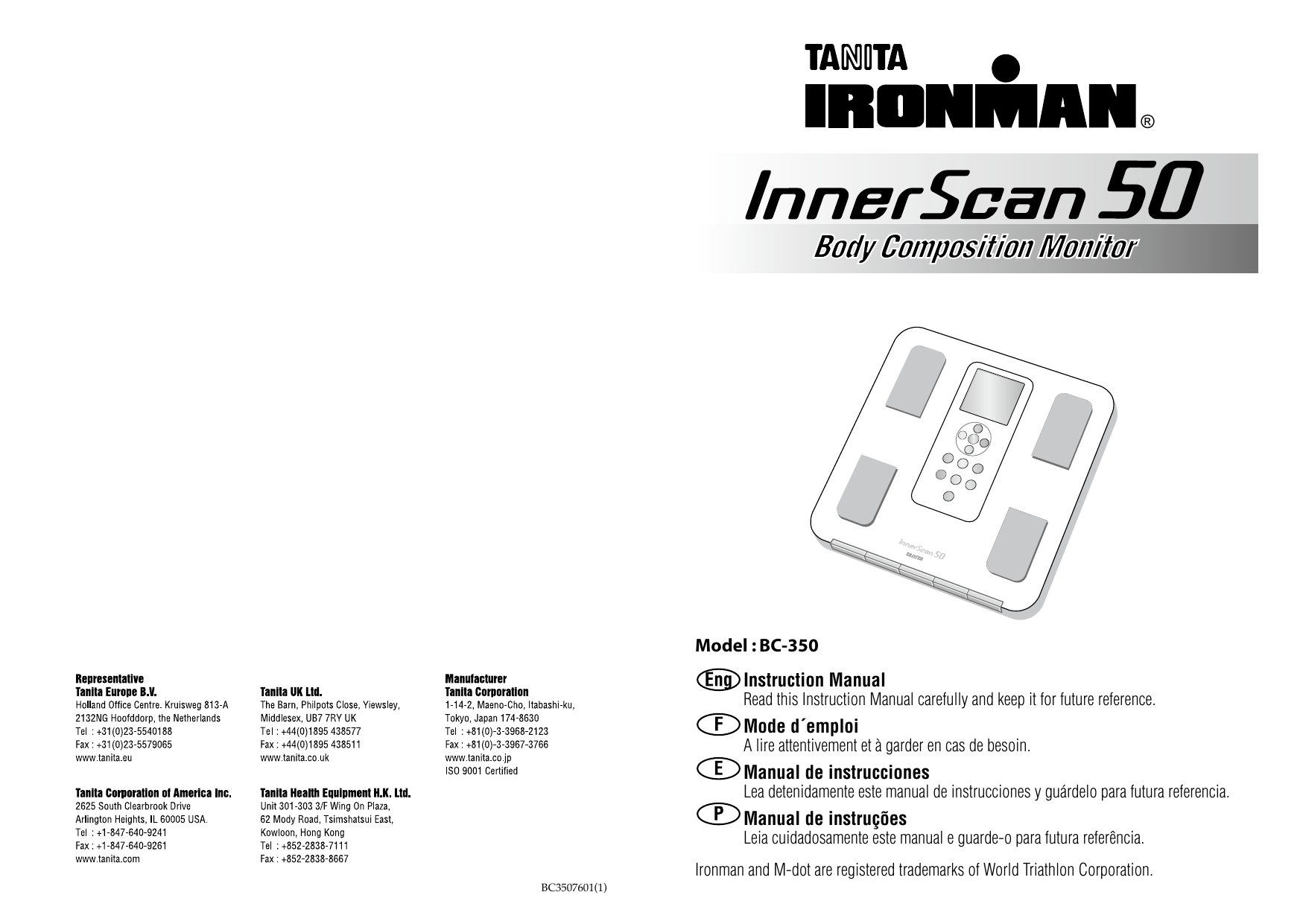 Owners manual. Tanita Inner scan body Composition Monitor. Inner scan Tanita total Balance BC-542. See owner manual for additional.