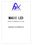 FFX LIGHT MAGIC LED Mode d'emploi