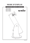 Sky-Watcher T&eacute;lescope Dobson 150mm/1200mm, 200mm/1200mm, 254mm/1200mm, 300mm/1500mm Manuel d'utilisation