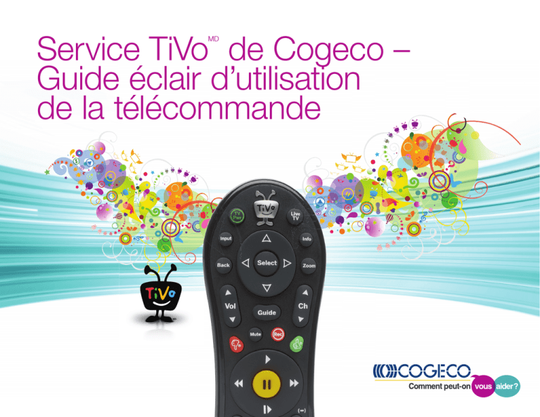 Manuel d`utilisation de la Cogeco TiVo Manualzz
