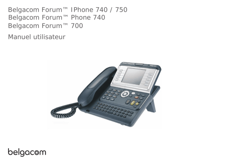 Belgacom Forum Iphone 740 750 Belgacom Forum 700 Manuel Manualzz