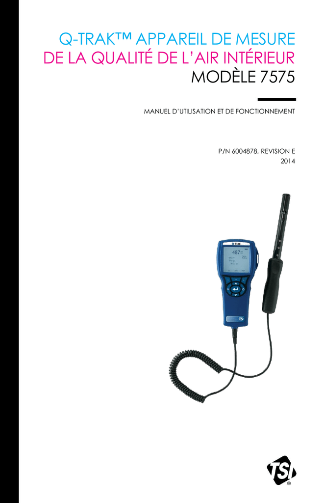 tsi 7575 QTrak Indoor Air Quality Monitor Manuel du propriétaire