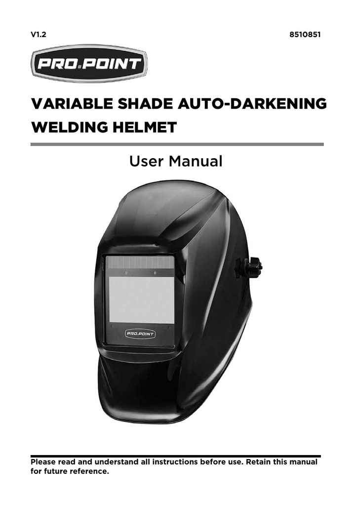 VARIABLE SHADE AUTODARKENING WELDING HELMET User Manualzz