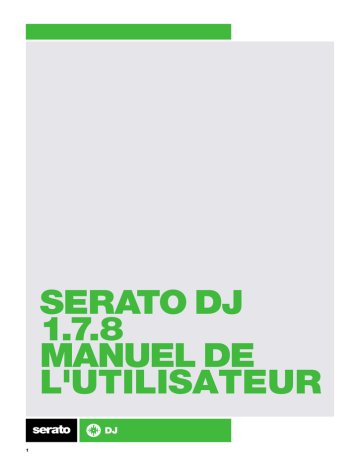 SERATO DJ 1.7.8 MANUEL DE L`UTILISATEUR | Manualzz