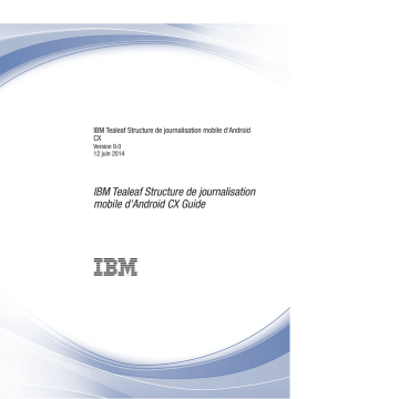 IBM Tealeaf Structure de journalisation mobile d`Android CX Guide | Manualzz