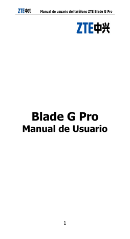 Blade G Pro | Manual de usuario | B100-ZTE Grand S Flex | Manualzz