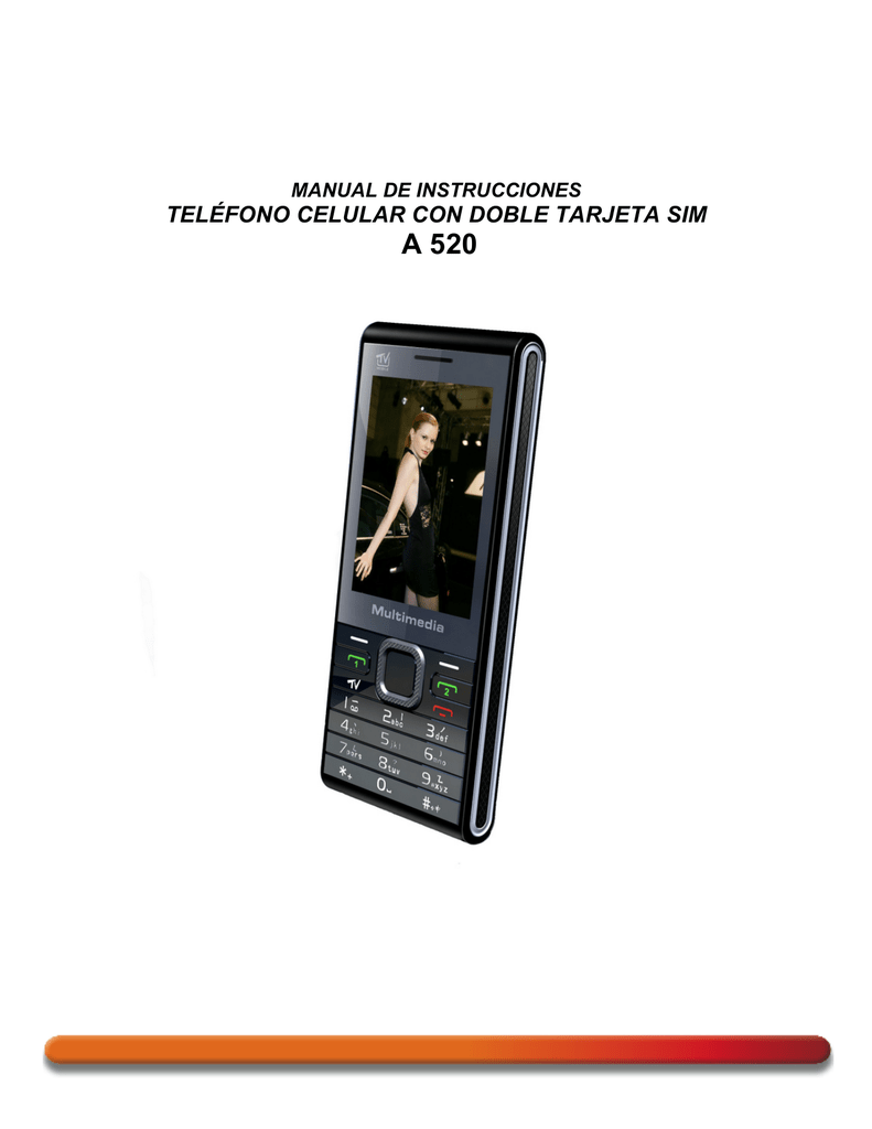 Como Desbloquear Un Móvil Sin Saber El Pin Ni Puk TELÉFONO CELULAR CON DOBLE TARJETA SIM | Manualzz