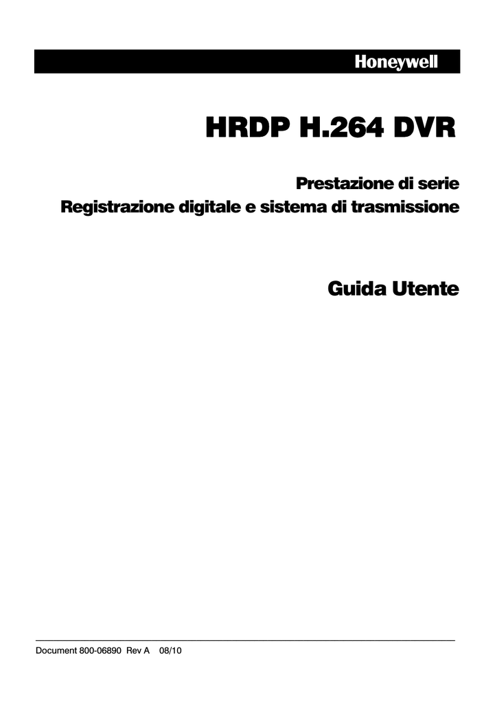 Honeywell DVR HRDP H.264 Performance Series Guida utente Manualzz
