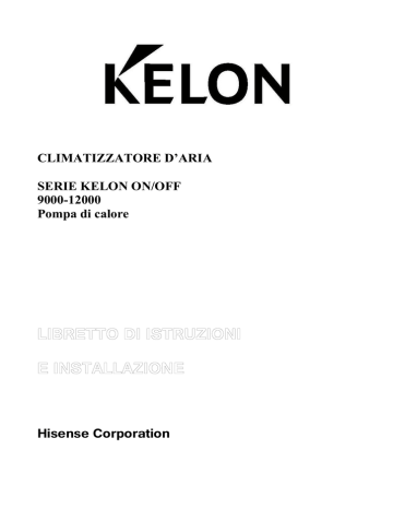 Hisense KELON INVERTER 9000-12000 ON-OFF Conditioner Manuale del proprietario | Manualzz