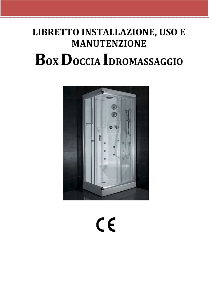 Installazione Cabina Doccia Idromassaggio.Libretto Installazione Uso E Manutenzione Box Doccia Idromassaggio Manualzz