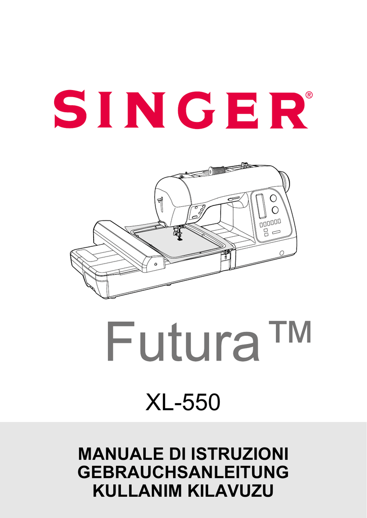 Xl 550 Singer Futura Support Manualzz