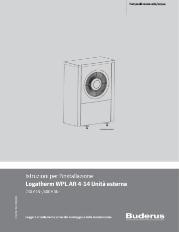 Istruzioni d`installazione Logatherm WPL AR 4-14 Unità | Manualzz