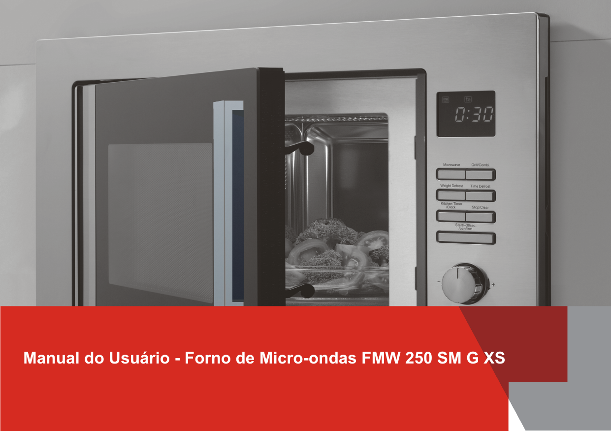 Manual do Usuário - Forno de Micro-ondas FMW 250 SM | Manualzz