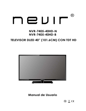 Nevir | NVR-7405-40HD-N | User manual | NVR-7405-40HD-B TELEVISOR DLED 40” (101.6CM) CON | Manualzz