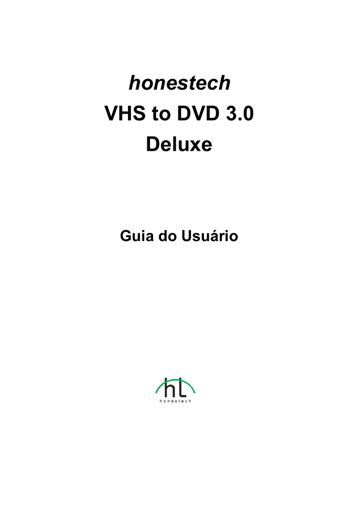 Honestech vhs to dvd 7.0 deluxe troubleshooting