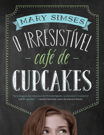 O Irresistivel Cafe De Cupcakes Mary Simses Manualzz