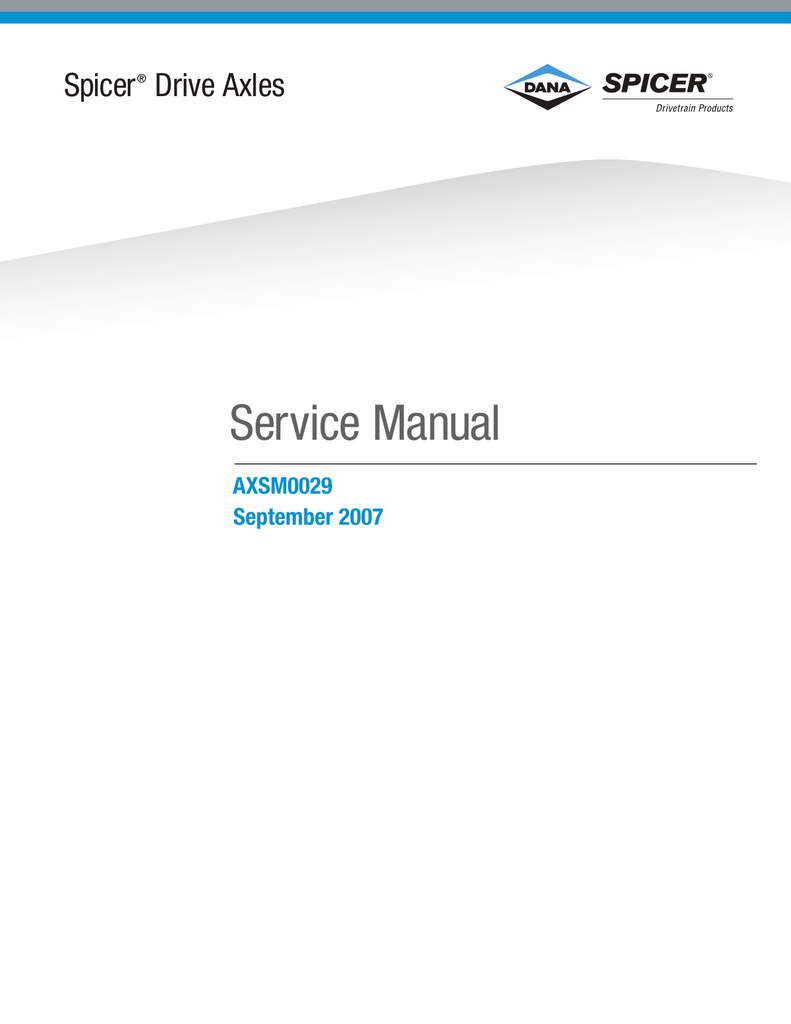 Dana Spicer Drive Axles Service Manual Manualzz 7558