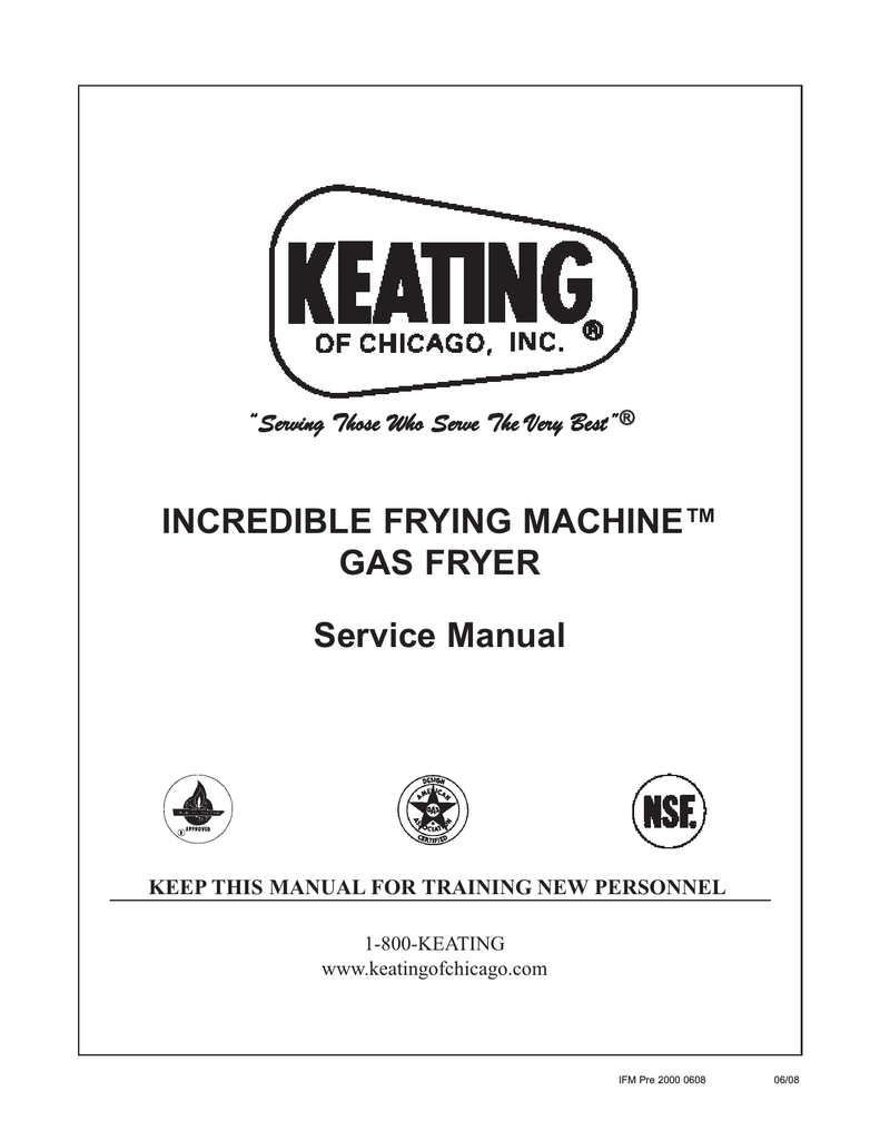 INCREDIBLE FRYING MACHINE™ GAS FRYER Service Manual Manualzz