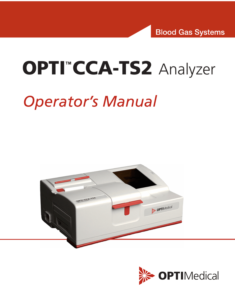 OPTI™CCATS2 Analyzer OPTI Medical Systems Manualzz