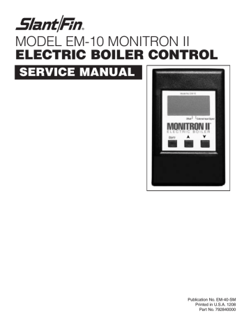 Slant/Fin Electric Boiler Control Monitron II EM-10 Service Manual ...