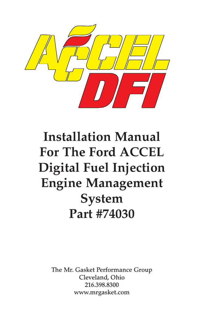 Installation Manual For The Ford Accel Digital Fuel Injection
