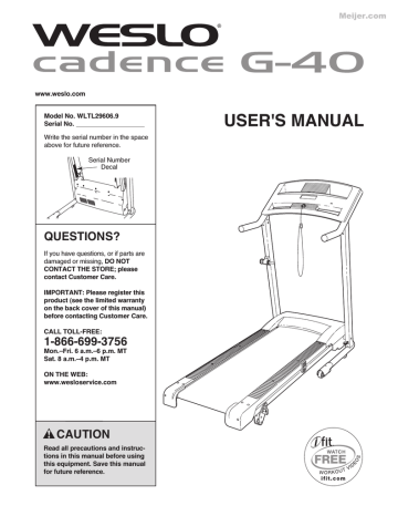 PART LIST. Weslo Cadence G 40 Treadmill Cadence GTX WLTL29606.9