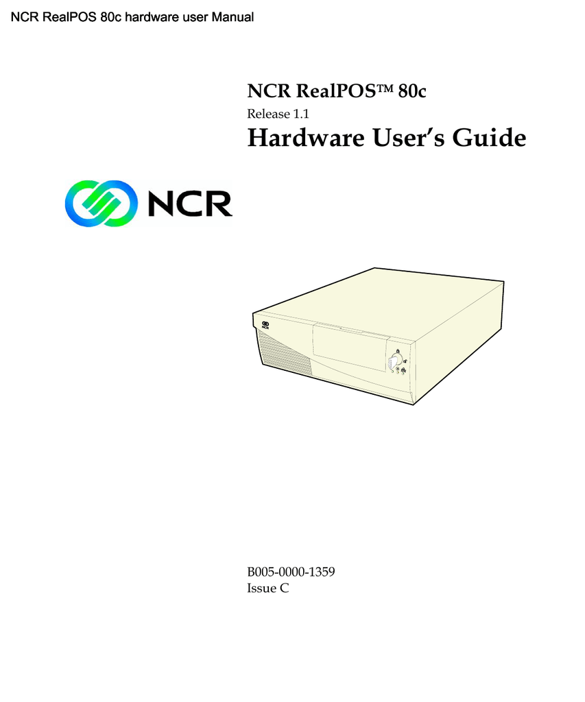 Ncr Realpos 80c Hardware User Manual The Checkout Tech