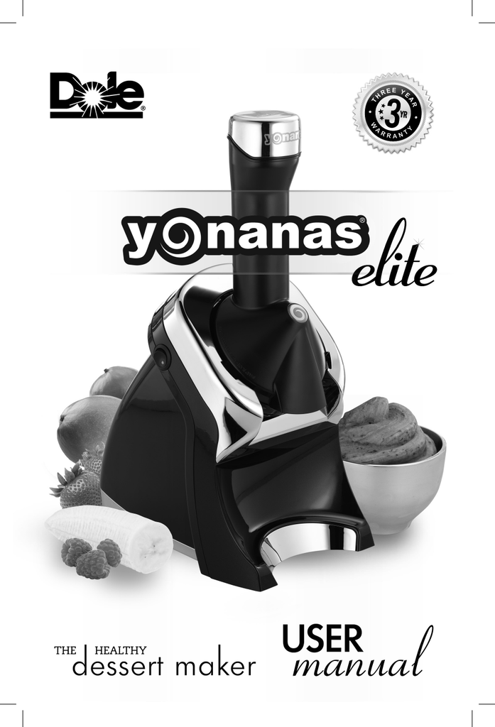 Yonanas Elite User manual Manualzz