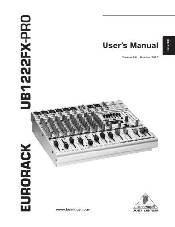 1.1 General mixing console functions. Behringer Eurorack, Eurorack UB1222FX-PRO | Manualzz