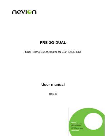 Nevion FRS-3G-DUAL Dual 3G-SDI frame synchronizer User Manual | Manualzz