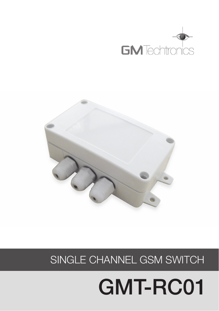 GM Techtronics GMTRC01 GSM Switch / Controller Owner's Manual Manualzz