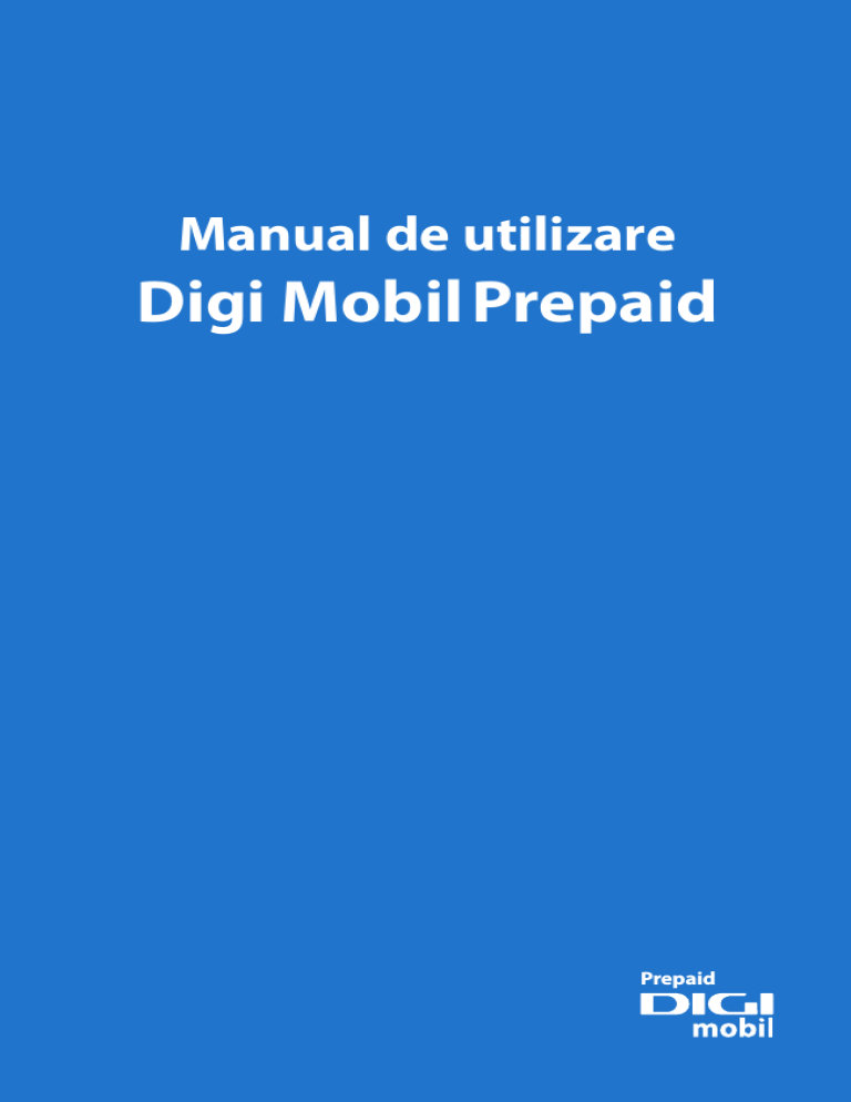 Manual De Utilizare Digi Mobil Prepaid Manualzz