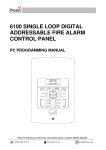 Protec 6100 single loop digital addressable fire alarm control panel PC Programming Manual