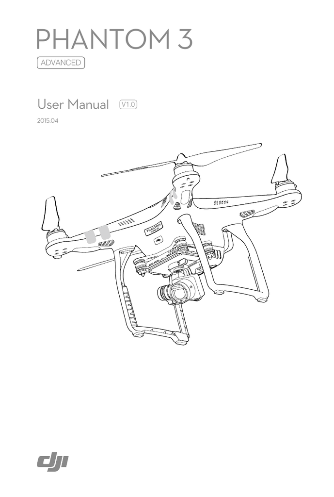 Dji 5714449 Phantom 3 Advanced Quadcopter Drone Instruction Manual