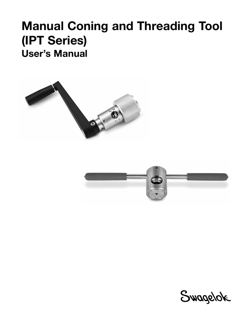 Manual Coning and Threading Tool IPT Series User`s Manual (MS Manualzz
