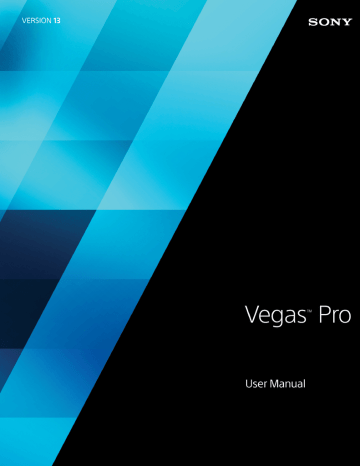 Sony Vegas Pro 13.0 User guide | Manualzz