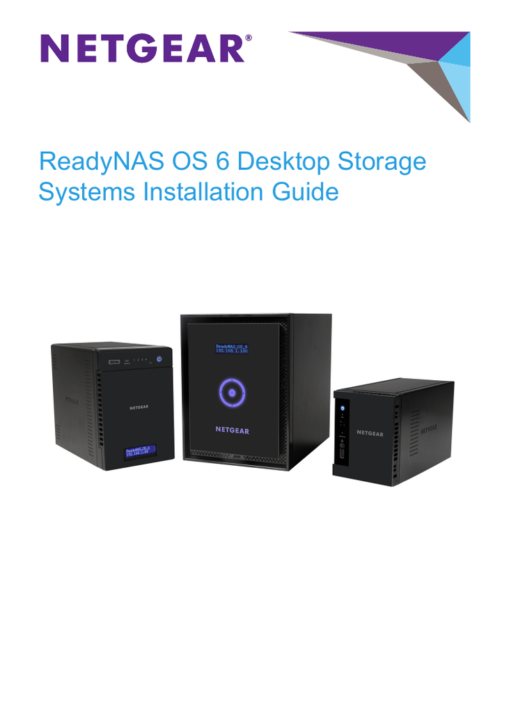 Netgear ReadyNAS OS 6 Desktop Storage Systems Installation Manual ...