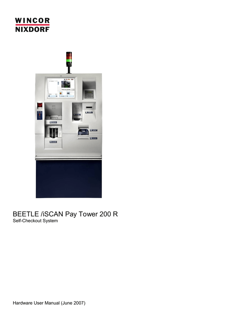 Wincor Nixdorf Beetle Iscan Pay Tower 200 R Operating Instructions Manualzz