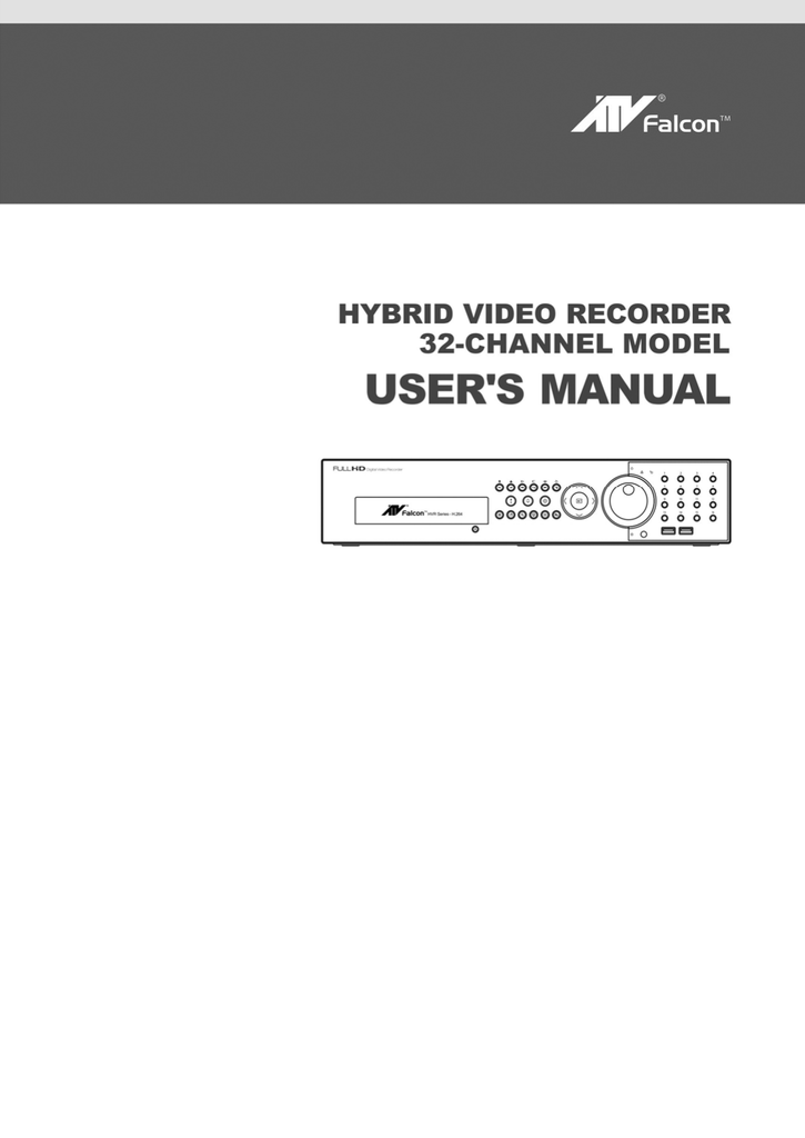 ATV Falcon Hybrid Video Recorder User Manual | Manualzz